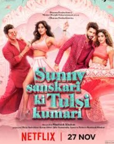 Sunny Sanskari Ki Tulsi Kumari FilmyZilla 2025 Hindi Movie