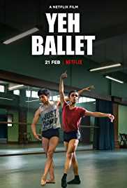 Yeh Ballet 2020 Full Movie Download FilmyZilla